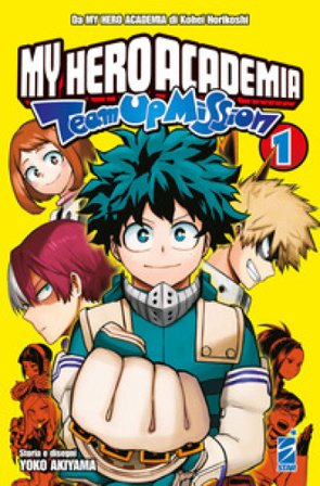 Team up mission. My Hero Academia. Vol. 1 Kohei Horikoshi