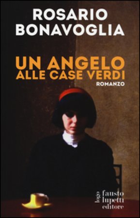 Un angelo alle case verdi Rosario Bonavoglia