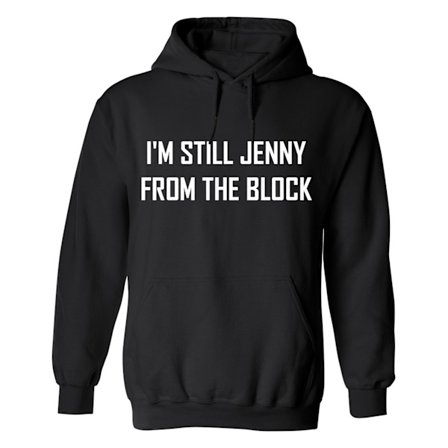 Im Still Jenny from The Block - Hoodie / Tröja - HERR