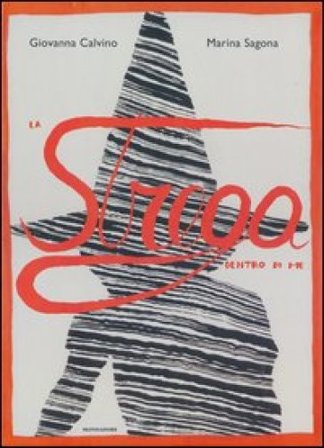 La strega dentro di me. Ediz. illustrata Giovanna Calvino