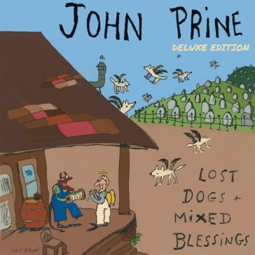 Lost dogs + mixed blessings John Prine