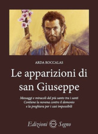 Le apparizioni di san Giuseppe Arda Roccalas