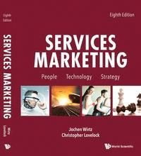 Services Marketing: People, Technology, Strategy (Eighth Edition), ISBN: 9781944659011