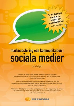 Marknadsföring och kommunikation i sociala medier - Bok av Lena Leigert - Häfte