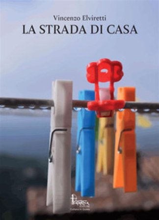 La strada di casa Vincenzo Elviretti