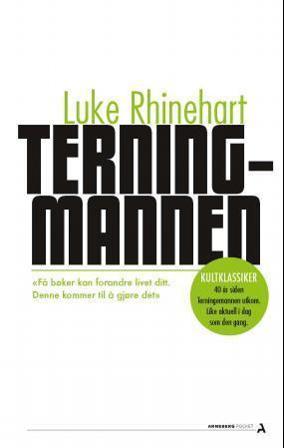 Terningmannen - Bok av Luke Rhinehart - Pocket