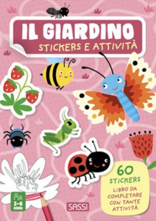 Il giardino. Stickers e attività . Ediz. a colori Valentina Bonaguro