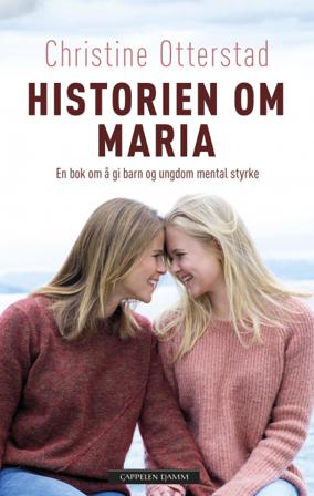 Historien om Maria - Bok av Christine Otterstad - Hardback