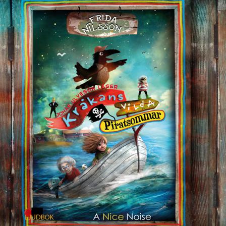 Kråkans vilda piratsommar - Bok av Frida Nilsson - CD-Audio