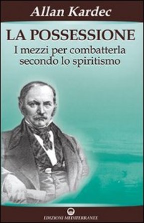 La possessione Allan Kardec
