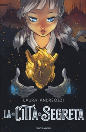 La città segreta Laura Andreozzi