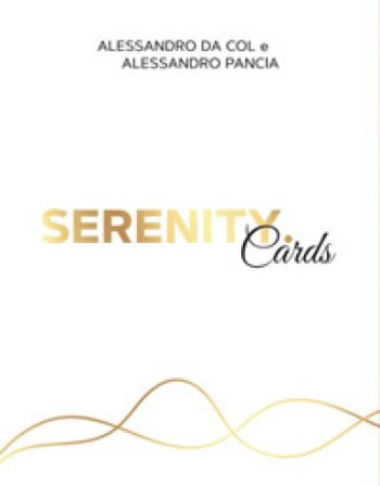 Serenity Cards. Con 56 Carte Alessandro Da Col