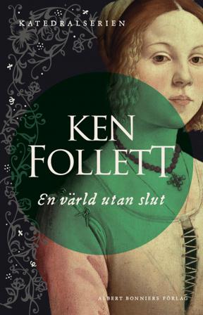 En värld utan slut - Bok av Ken Follett - Storpocket