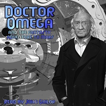 And the fantastic adventure to mars DOCTOR OMEGA