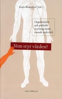 Vem styr vården?