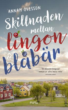 Skillnaden mellan lingon och blåbär - Bok av Annah Ovesson - Pocket