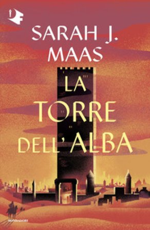 La torre dell'alba Sarah J. Maas