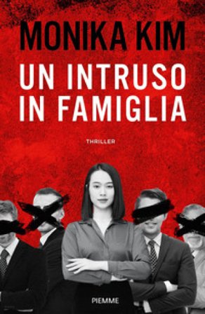 Un intruso in famiglia Monika Kim