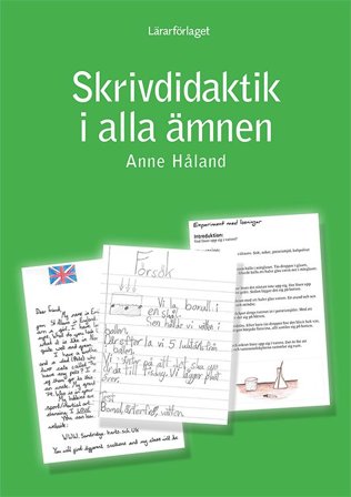 Skrivdidaktik i alla ämnen, ISBN: 9789188149435