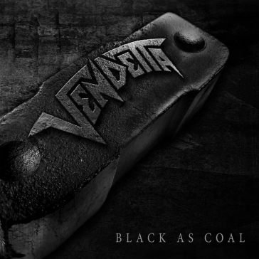 Black as coal Vendetta