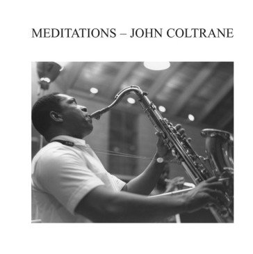 Meditations John Coltrane