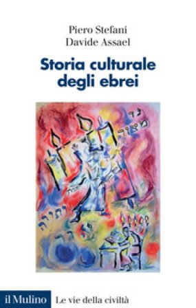 Storia culturale degli ebrei Piero Stefani