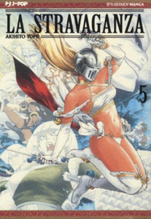 La stravaganza. Vol. 5 Akihito Tomi