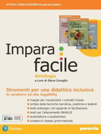 Imparafacile-Il tuo sguardo domani. Per le Scuole superiori. Con e-book. Con espansione online Elena Caraglio