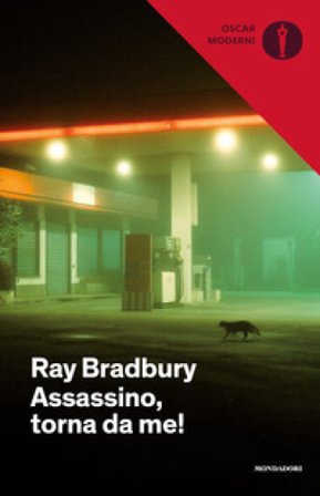 Assassino, torna da me! Ray Bradbury