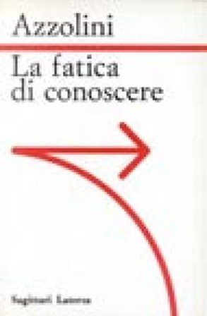 La fatica di conoscere Orfeo Azzolini