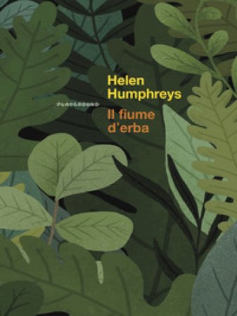 Il fiume d'erba Helen Humphreys