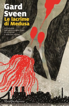 Le lacrime di Medusa Gard Sveen