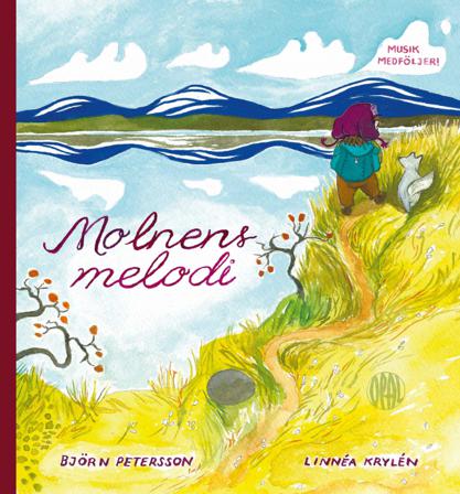 Molnens melodi - Bok av Linnéa Krylén & Björn Petersson - Inbunden