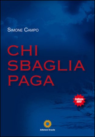 Chi sbaglia paga Simone Campo