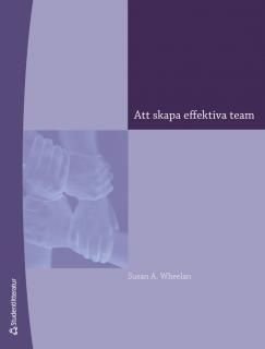 Att skapa effektiva team, ISBN: 9789144088181