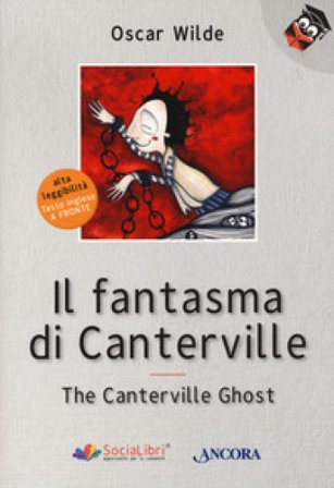 Il fantasma di Canterville. Ediz. ad alta leggibilità Oscar Wilde