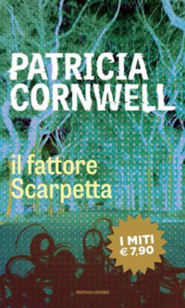 Il fattore Scarpetta Patricia Cornwell