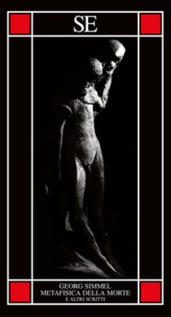 Metafisica della morte e altri scritti Georg Simmel
