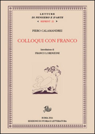 Colloqui con Franco Piero Calamandrei