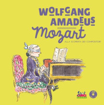 Mozart. Con CD-Audio Yann Walcker