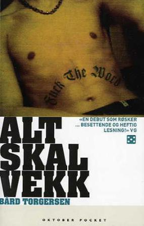 Alt skal vekk - Bok av Bård Torgersen - Pocket