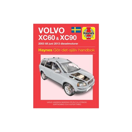 Volvo XC60 and XC90 (2003 - 2012) Haynes Repair Manual (svenske utgava) (inbunden, eng)