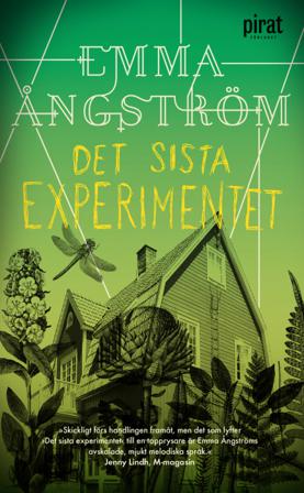Det sista experimentet - Bok av Emma Ångström - Pocket