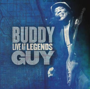 Live at legends Buddy Guy