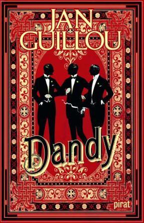 Dandy - Bok av Jan Guillou - Hardback