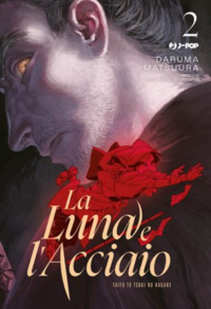 La luna e l'acciaio. Vol. 2 Daruma Matsuura