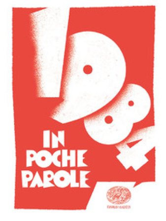 1984 da George Orwell Pierdomenico Baccalario