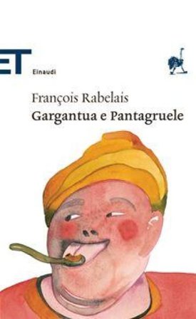 Gargantua e Pantagruele François Rabelais
