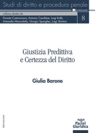 Giustizia predittiva e certezza del diritto Giulia Barone