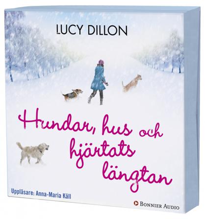 Hundar, hus och hjärtats längtan - Ljudbok av Lucy Dillon - CD